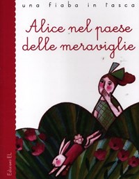 Alice nel paese delle meraviglie da Lewis Carroll - Bordiglioni Stefano Castelnovi Carlotta - wuz.it