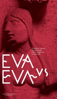 Eva vs Eva. La duplice valenza del femminile nell'immaginario occidentale. Guida alla mostra. Ediz. a colori - - wuz.it