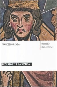 Federico II e la Sicilia - Renda Francesco - wuz.it