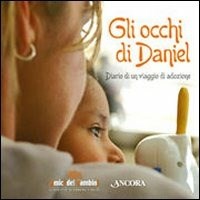 Gli Gli occhi di Daniel. Diario di un viaggio di adozione - Contini Roberto - wuz.it