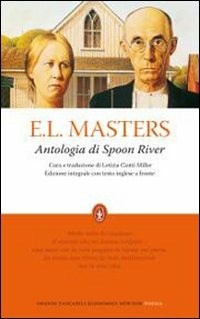 Antologia di Spoon River. Testo inglese a fronte. Ediz. integrale - Masters Edgar Lee - wuz.it