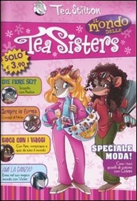 Il Il mondo delle Tea Sisters. Ediz. illustrata - Stilton Tea - wuz.it