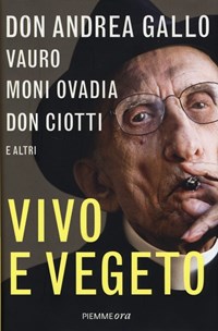 Vivo e vegeto - Gallo Andrea Ovadia Moni Ciotti Luigi - wuz.it
