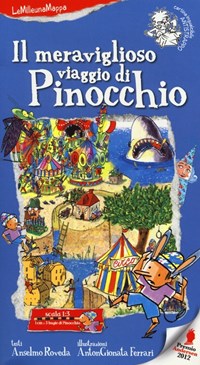 Il Il meraviglioso viaggio di Pinocchio. Ediz. illustrata - Roveda Anselmo Ferrari AntonGionata - wuz.it