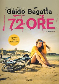 72 ore - Bagatta Guido - wuz.it