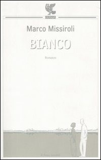 Bianco - Missiroli Marco - wuz.it