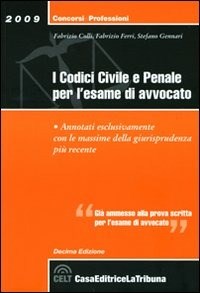 I I codici civile e penale. Per l'esame di avvocato - Colli Fabrizio Ferri Fabrizio Gennari Stefano - wuz.it