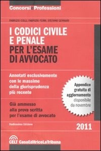 I I codici civile e penale per l'esame di avvocato - Colli Fabrizio Ferri Fabrizio Gennari Stefano - wuz.it