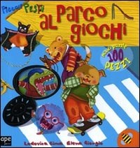 Al parco giochi. Piccole pesti. Libro puzzle - Cima Lodovica Giorgio Elena - wuz.it