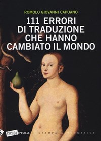 111 errori di traduzione che hanno cambiato il mondo - Capuano Romolo G. - wuz.it