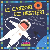 Le Le canzoni dei mestieri - Tozzi Lorenzo Rosati Maria Elena - wuz.it