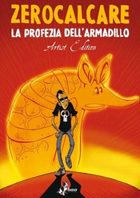 La profezia dell'armadillo. Artist edition - Zerocalcare - wuz.it