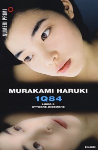 1Q84. Libro 3. Ottobre-dicembre - Murakami Haruki - wuz.it