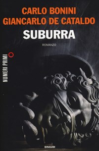 Suburra - Bonini Carlo De Cataldo Giancarlo - wuz.it