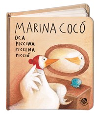 Marina Cocò oca piccina piccina picciò. Ediz. illustrata - Abbatiello Antonella - wuz.it