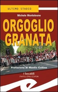 Orgoglio granata - Monteleone Michele - wuz.it