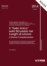 Il Il «Testo Unico» sicurezza e norme complementari - Bacchini Francesco - wuz.it