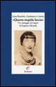 «Questa stupida faccia». Un carteggio nel segno di Eugenio Montale - Brandeis Irma Contini Gianfranco - wuz.it