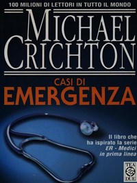 Casi di emergenza - Crichton Michael - wuz.it