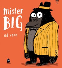 Mister Big. Ediz. a colori - Vere Ed - wuz.it