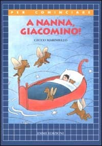 A nanna, Giacomino! - Mariniello Cecco - wuz.it