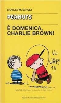 È domenica, Charlie Brown! - Schulz Charles M. - wuz.it