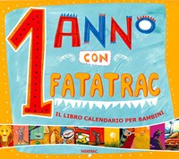 1 anno con Fatatrac. Il libro calendario per bambini (2012). Con stickers. Ediz. illustrata - - wuz.it