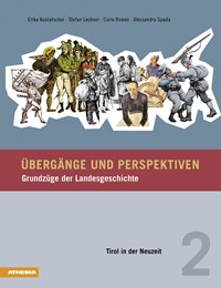 Übergänge und Perspektiven. Tirol in der Neuzeit - Kustatscher Erika Lechner Stefan Romeo Carlo - wuz.it