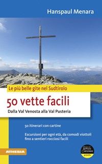 50 vette facili dalla Val Venosta alla Val Pusteria - Menara Hanspaul - wuz.it
