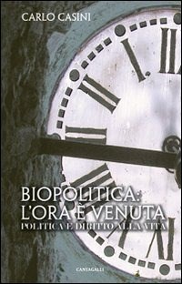 Biopolitica: l'ora è venuta. Politica e diritto alla vita - Casini Carlo - wuz.it