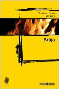 Bruja - Lanteri Maurizio Luini Lilli - wuz.it
