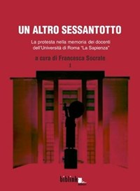 Un Un altro sessantotto. La protesta nella memoria dei docenti universitari dell'Università di Roma «La Sapienza» - - wuz.it