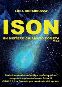 ISON, un mistero chiamato Cometa - Coradduzza Luca - wuz.it