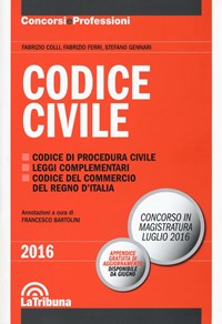 Codice civile. Concorso in magistratura 2016. Con aggiornamento online - Colli Fabrizio Ferri Fabrizio Gennari Stefano - wuz.it