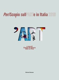 'Art. PeriScopio sull'ARTe in Italia 2016 - Le Pera Enzo - wuz.it