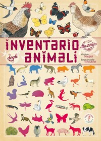 Inventario illustrato degli animali. Ediz. illustrata - Aladjidi Virginie Tchoukriel Emmanuelle - wuz.it