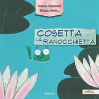 Cosetta la ranocchietta - Sorrentino Vanessa - wuz.it