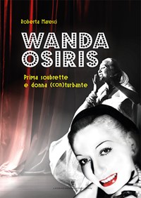 Wanda Osiris. Prima soubrette e donna (con) turbante - Maresci Roberta - wuz.it