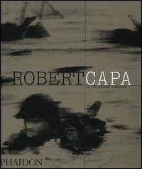 Robert Capa. La collezione completa