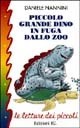 Piccolo grande Dino in fuga dallo zoo