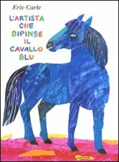 L' artista che dipinse il cavallo blu