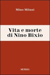 Vita e morte di Nino Bixio