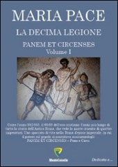 La decima legione. Panem et circenses. Vol. 1